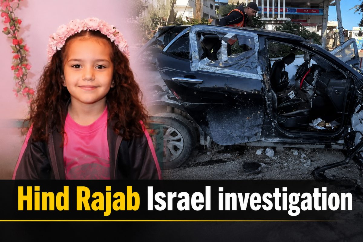Israel Admits Soldiers Fired at Car That Killed Hind Rajab, Opens Criminal Probe